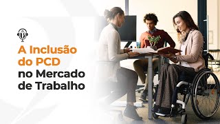 CONECTA FATECIE A Inclusão do PCD no Mercado de Trabalho [upl. by Jarrod]