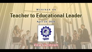 Webinar on Teacher to Educational Leader [upl. by Elsworth]