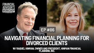 86 Developing Client Relationships Beyond Numbers w Raquel Hinman Hinman Financial Planning Inc [upl. by Scherman230]