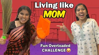 🔥Akka Became MOM😱 for 24 hrs  😂FUN Overloaded Challenge😜  Ammu Times [upl. by Ymot479]