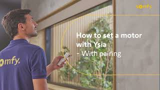 Somfy Zigbee How To Set a Motor with Ysia with pairing [upl. by Erreid]