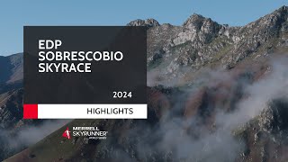 EDP SOBRESCOBIO SKYRACE 2024  HIGHLIGHTS  MSWS24  Skyrunning [upl. by Haze]