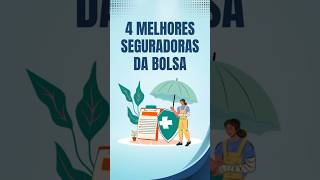 🛟 Essas São as 4 Melhores Empresas do Setor de Seguros da Bolsa para Investir 🤑 ações empresas [upl. by Corder]