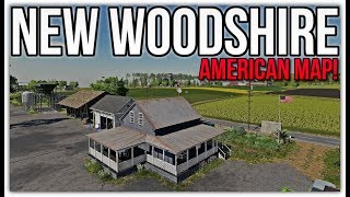 NEW WOODSHIRE FS19 AMERICAN MAP  First Look amp Map Tour Plus Train Ride [upl. by Randee93]