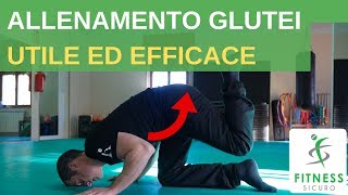 Allenamento GLUTEI UTILE per la SCHIENA MIRATO e SICURO [upl. by Vrablik555]