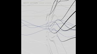 Matt Atten  031A2 [upl. by Dagny]