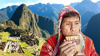 Pan Flute amp Flute Music from Peru Andes  30 minutes  Spirit of Machu Picchu [upl. by Sarilda]