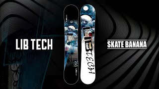 SKATE BANANA  20222023 LIB TECH SNOWBOARD [upl. by Meekar]