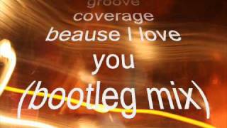 because I love you bootleg mix [upl. by Thurman871]