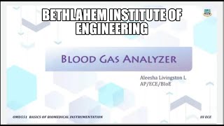 Blood Gas Analyzer OMD551 Basics of Biomedical InstrumentationIII ECE  Bethlahem Institute of Eng [upl. by Wemolohtrab66]