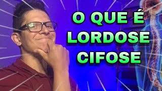 COMPLETO O que é lordose O que é cifose  FISIO EM MOVIMENTO [upl. by Ninos]