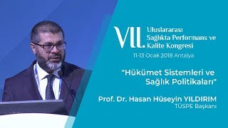 Prof Dr Hasan Hüseyin YILDIRIM  VII Uluslararası Sağlıkta Performans ve Kalite Kongresi [upl. by Bovill]