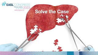 EASL Congress 2023  How to submit a case for the quotSolve the casequot sessions [upl. by Harilda]