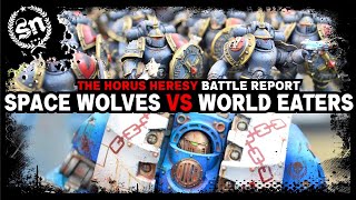 Space Wolves vs World Eaters  The Horus Heresy Battle Report [upl. by Ardnuassak]