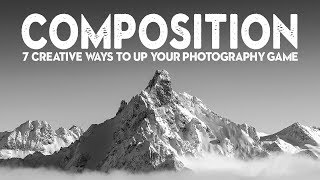 7 SIMPLE photo COMPOSITION TIPS to IMPROVE your photography [upl. by Ainaznat]