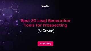 Best 20 Lead Generation Tools for Prospecting AIDriven [upl. by Sinnard]