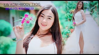 MAIV XIS XYOOJ  XAV KOM HMOOV TXOG  NKAUJ TSHIAB 2024  HMONG NEW SONG [upl. by Alair]