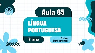 Língua Portuguesa  Aula 65  Reconstrução da textualidade e compreensão dos efeitos de sentido [upl. by Henryk928]