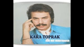 ORHAN GENCEBAY  KARA TOPRAK HQ [upl. by Ahsinot]