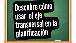 CÓMO UTILIZAR EL EJE TRANSVERSAL viralhorts educación pedagogia minerd planificaciondidactica [upl. by Alla]