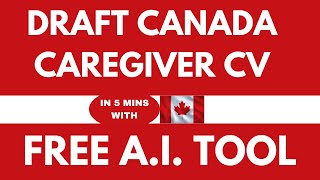 FREE CANADA Caregiver CV TEMPLATE USING Free AI Tool [upl. by Aicina]