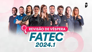 Revisão de Véspera FATEC 20241 [upl. by Natiha]