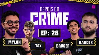 Depois do Crime Especial Final CBLOL  28º Episódio  2024  com Mylon e Ranger [upl. by Esiom]