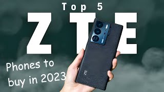 Top 5 ZTE Phones 2023 [upl. by Tiffanie580]