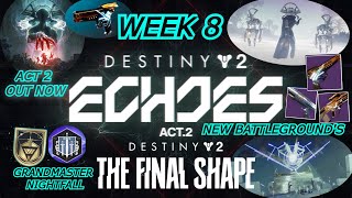 DESTINY 2 STREAM  TFS WEEKLY RESET 8 EPISODE 1 ECHOES ACT 2  NEW BATTLEGROUNG and GM  GRINDING [upl. by Ajidahk]