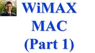 CSE 574S10BA WiMAX Part II MAC [upl. by Niletac]