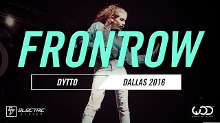 DYTTO  FrontRow  World of Dance Dallas 2016  WODDALLAS16 [upl. by Alleynad]