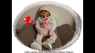 video cambio della mia bambola reborn Sharon [upl. by Oicafinob]