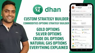 Custom options strategy builder for commodities on dhan  Options strategy builder for commodities [upl. by Spector]