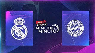 ⏱️ MINUTO A MINUTO  Real Madrid vs Bayern de Múnich  Champions League [upl. by Oiredised219]