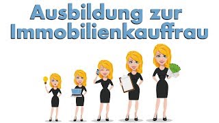 Ausbildung zur Immobilienkauffrau [upl. by Samy355]