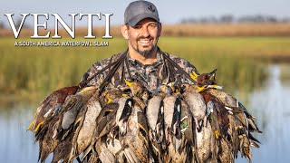 VENTI  A Single Season South America Waterfowl Slam  Mark V Peterson Hunting [upl. by Ylimme]