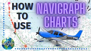 HOW TO USE NAVIGRAPH CHARTS  FULL TUTORIAL [upl. by Lefkowitz]