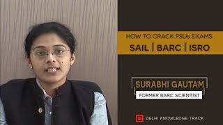 How to crack PSUs Exams  By Surabhi Gautam Former Engineer and Scientist [upl. by Norraj]