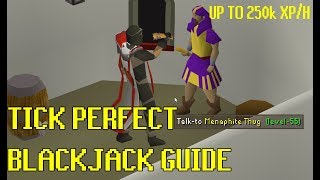 Tick perfect Blackjack guide  250K XPH EASY [upl. by Giff]