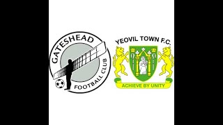 Gateshead vs Yeovil Town LIVE  Vanarama National League LIVE 08242024 [upl. by Fleece]