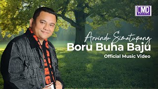 ARVINDO SIMATUPANG  BORU BUHA BAJU Official Music Video [upl. by Fallon]