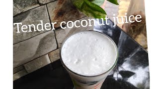 Elaneer Juice  Tender Coconut Juice  Tasty Juice Recipe [upl. by Nahaj]