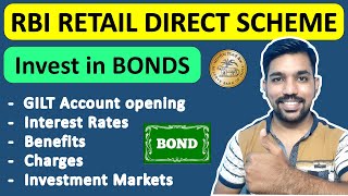 RBI Retail Direct Scheme  Gilt Account Interest Rates amp Benefits of Investing in RBI Bonds [upl. by Rae885]