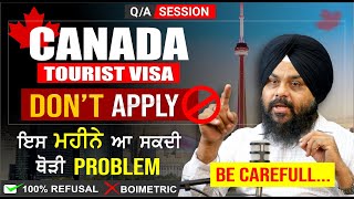 Dont❌ Apply Canada Visitor Visa  Canada Visitor Visa Latest Update 2024  Touristal India [upl. by Lerrud]