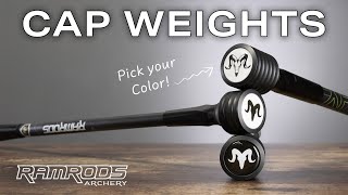 Cap Weight Overview  RamRods Archery [upl. by Avevoneg814]