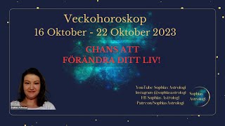 Sophias Astrologi ⭐Veckohoroskop 1622 okt 2023⭐UNIK CHANS TILL TRANSFORMATION❤️ [upl. by Lorrac296]