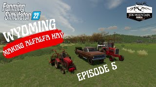 Making Alfalfa Hay A New Truck And Horse Pasture  Elk Mountain Wyoming5 Farming Simulator 22 [upl. by Hausmann]