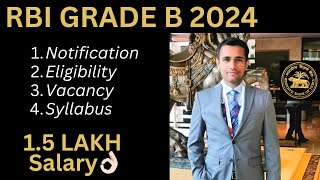 RBI GRADE B 2024  Notification  Eligibility  Vacancy  Syllabus  Pattern [upl. by Hanshaw]