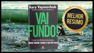 Livro VAI FUNDO  Gary Vee  Resumo Audiobook [upl. by Velda331]