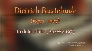 Dietrich Buxtehude In dulci jubilo BuxWV 197 [upl. by Ydnamron]